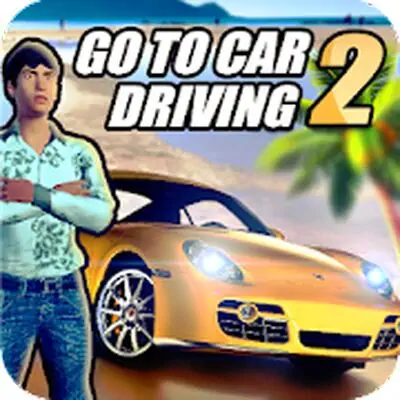 Download Go To Car Driving 2 MOD APK [Mega Menu] for Android ver. 2.1