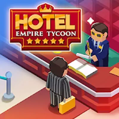 Download Hotel Empire Tycoon－Idle Game MOD APK [Unlimited Coins] for Android ver. 1.9.95