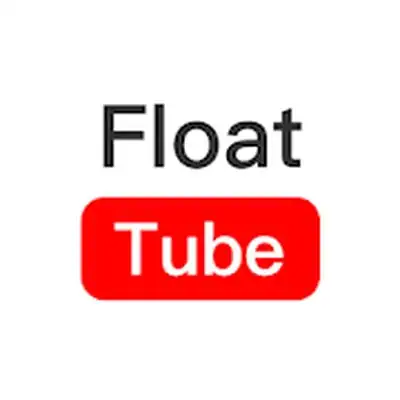 Download Float Tube- Float Video Player MOD APK [Pro Version] for Android ver. 1.6.6