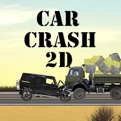 Скачать Car Crash 2d (Кар Краш 2д) [МОД: Бесконечные деньги, Монеты и Мега MOD] | Взлом Car Crash 2d на Андроид