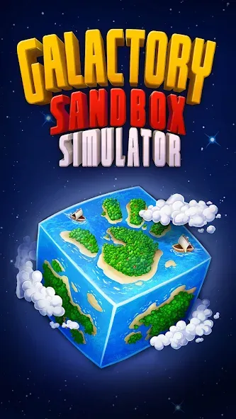 Galactory - Sandbox Simulator (Галактори) [МОД: Все открыто, Дополнительные деньги и Меню MOD] Screenshot 1