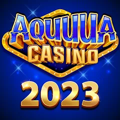 Скачать Aquuua Casino - Slots (Аквуа Казино) [МОД: Много денег, Монет и Все открыто] | Взлом Aquuua Casino - Slots на Андроид