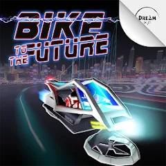 Скачать Bike to the Future (Байк ту зе Фьючер) [МОД: Много денег, Монет и Все открыто] | Взлом Bike to the Future на Андроид