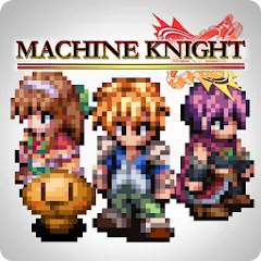 Скачать RPG Machine Knight (РПГ Машинный рыцарь) [МОД: Бесконечные деньги, Монеты и Мега MOD] | Взлом RPG Machine Knight на Андроид