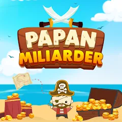 Скачать Papan Miliarder (Папан Миллиардер) [МОД: Много монет, Открытые уровни и Мега MOD] | Взлом Papan Miliarder на Андроид